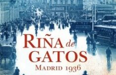 Fase 5. Madrid, 1936. Riña de gatos